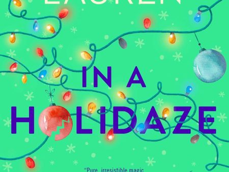 In a Holidaze- Christina Lauren Online