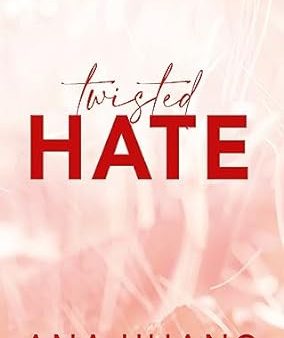 Twisted Hate- Ana Huang on Sale